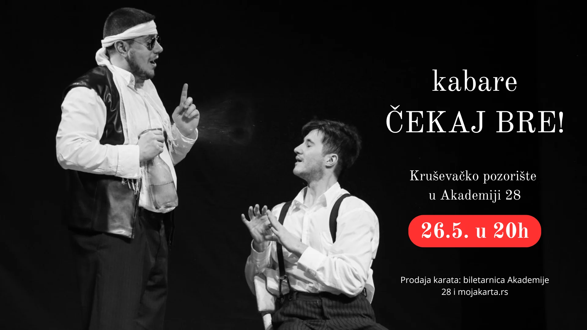 Kabare "ĆEKAJ BRE! - Akademija 28, Beograd