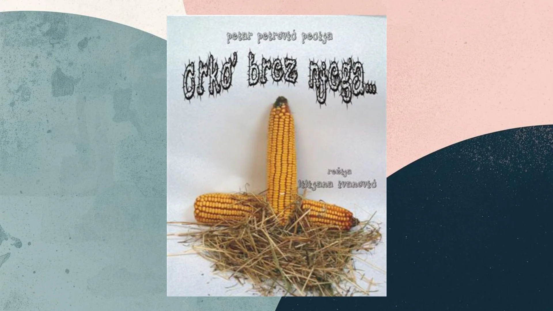 Crko brez njega - Dom kulture, Prokuplje