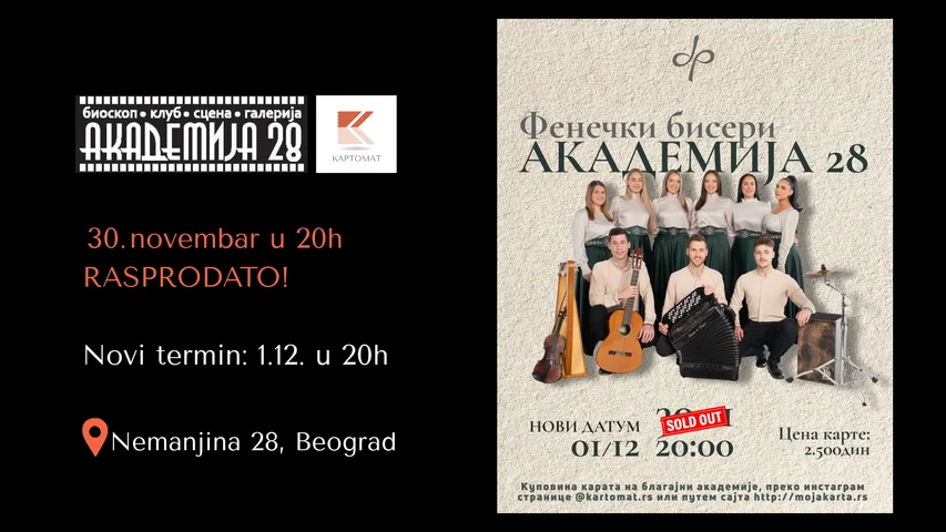 Koncert FENEČKIH BISERA II termin - Akademija 28, Beograd