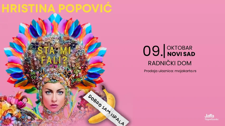 Hristina Popović - Dobro sam ispala šta mi fali - Novi Sad - 09.10.2026
