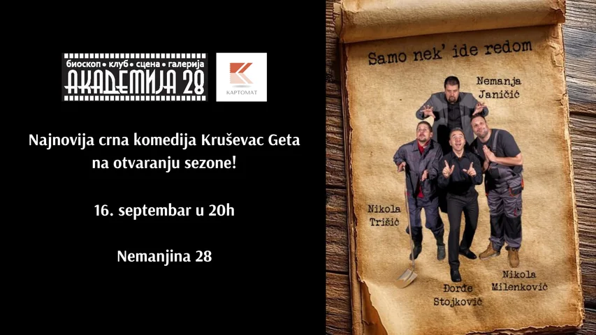 SAMO NEKA IDE REDOM - Akademija 28, Beograd