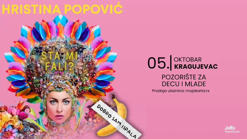 Hristina Popović - Dobro sam ispala šta mi fali - Kragujevac - 05.10.2026