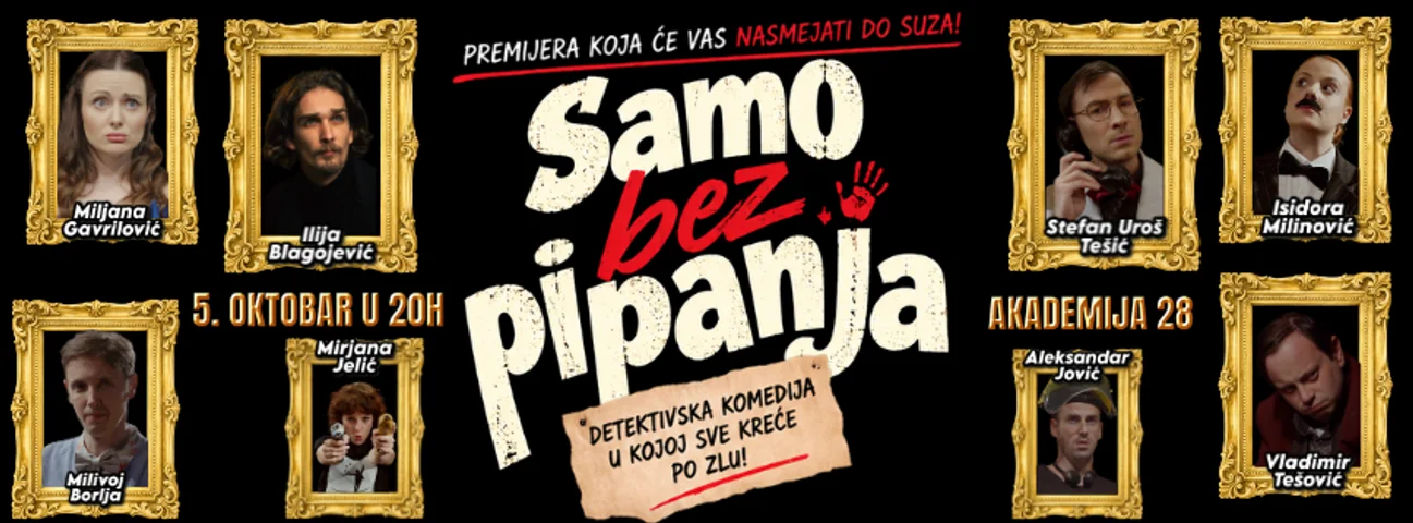 SAMO BEZ PIPANJA u Akademiji 28, Beograd