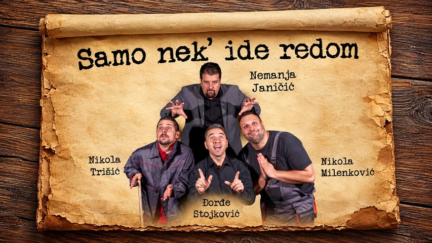 Samo nek ide redom - Novi Sad -  27.11.2026.